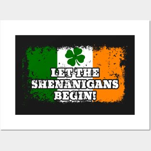 Let The Shenanigans Begin! St. Patricks Day Posters and Art